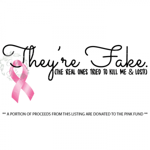 Theyre-Fake_Breast-Cancer_WM