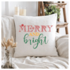 Merry and Bright Christmas SVG Only Ready for Download Pillow